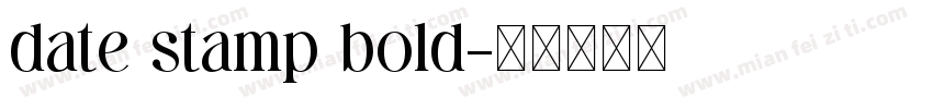 date stamp bold字体转换